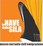 La Nave della Sila - Museo narrante dell'emigrazione